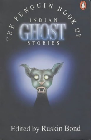 Indian Ghost Stories by Ruskin Bond