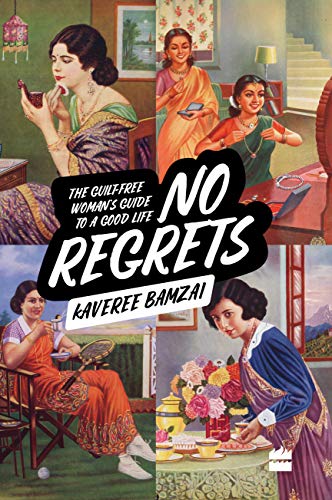 No Regrets by Kaveree Bamzai