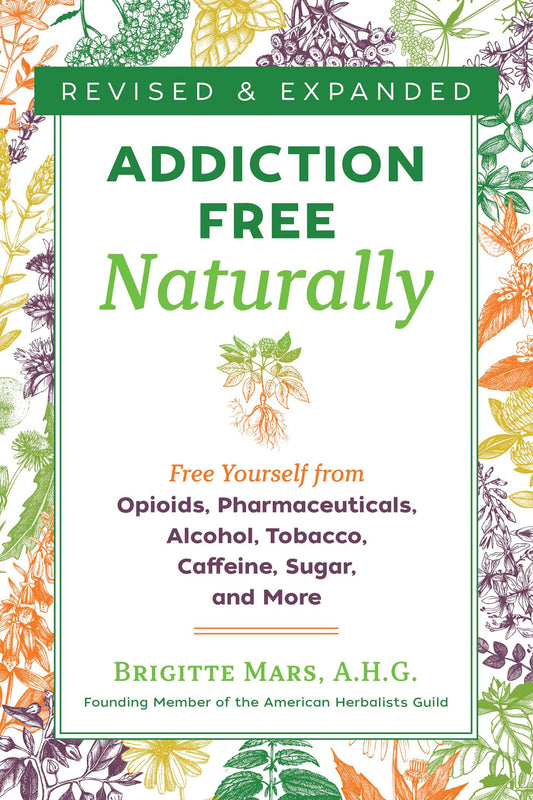 Addiction-Free Naturally by A.H.G. Brigitte Mars