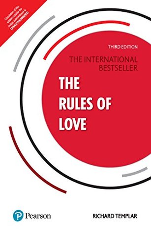 The Rules Of Love, 3E by Richard Templar