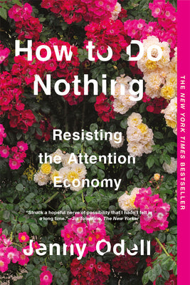How To Do Nothing by Jenny Odell