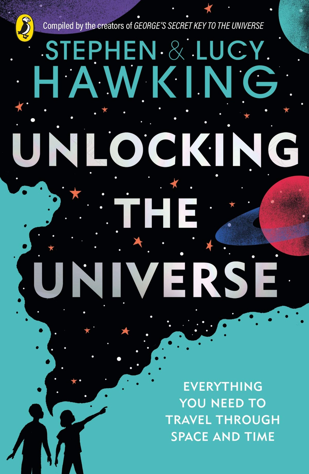 Unlocking the Universe by Stephen,hawking, Lucy Hawking