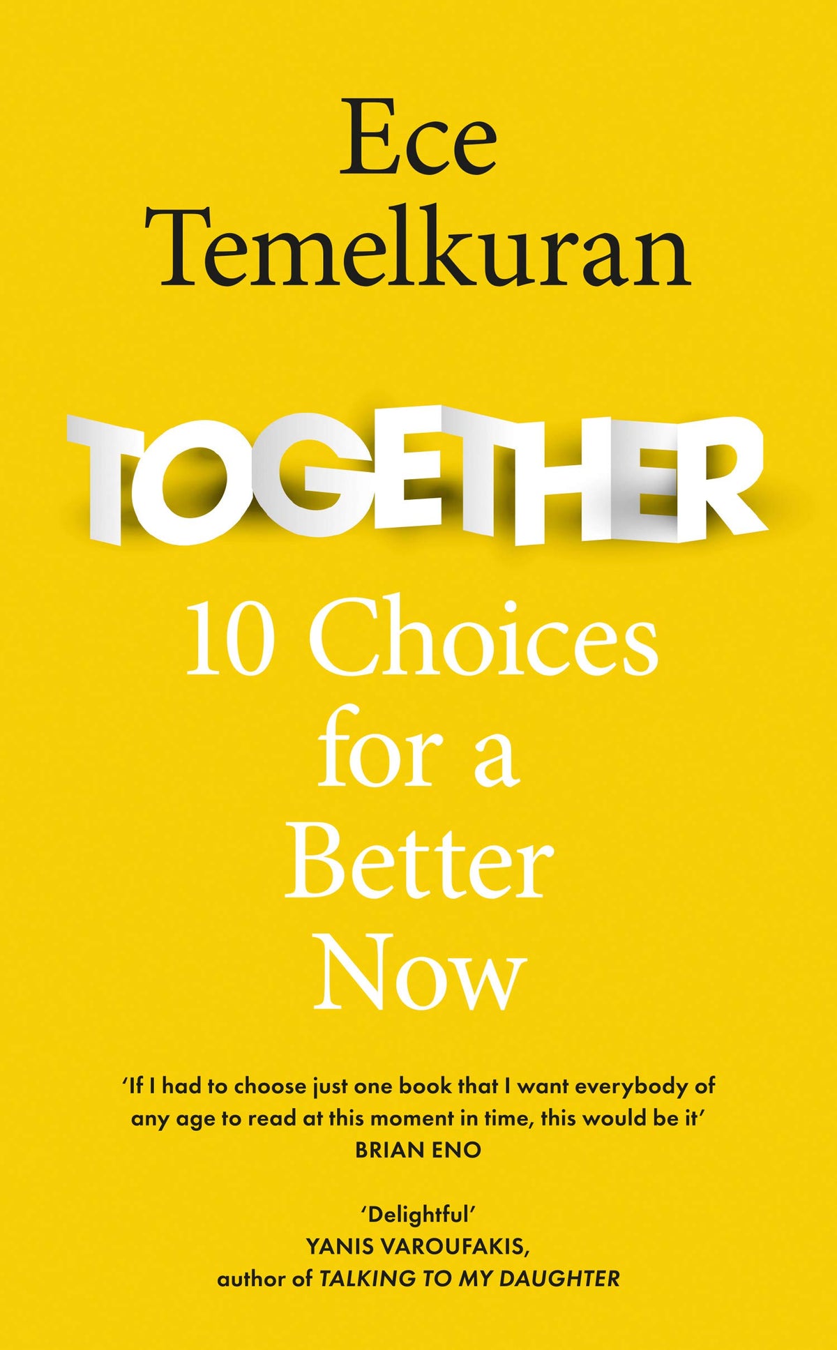 Together: 10 Choices for a Better Now by Ece Temelkuran