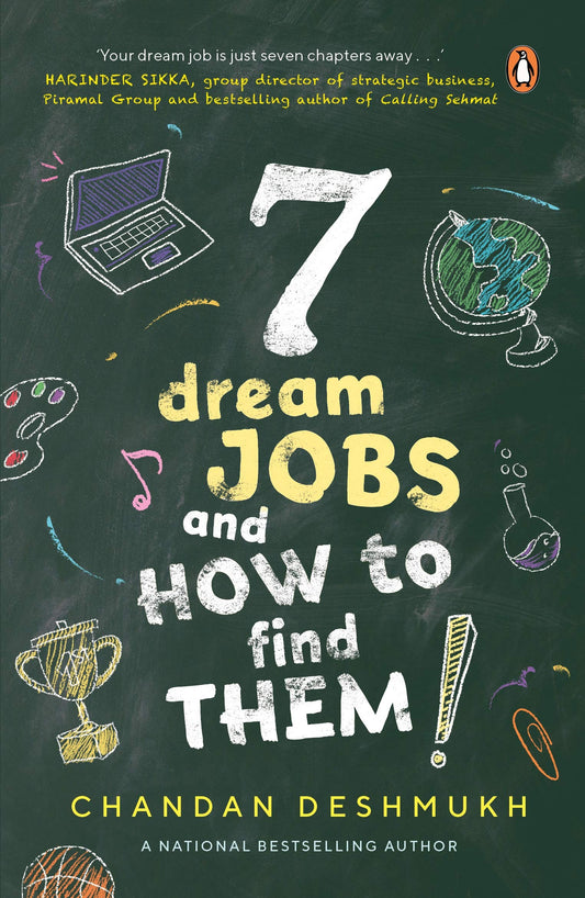 7 Dream Jobs and How to Find Them by Chandan Deshmukh