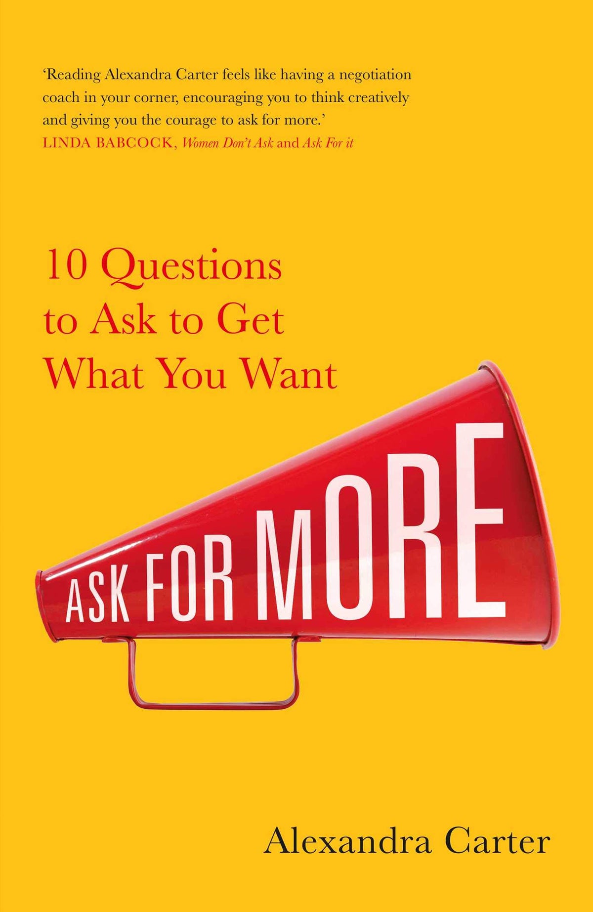 Ask for More by Alexandra Carter