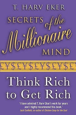 Secrets of the Millionaire B by T. Harv Eker
