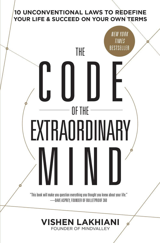 The Code Of The Extraordinary Mind by Vishen Lakhiani
