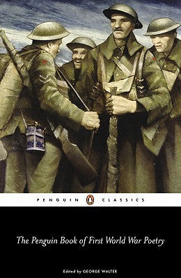 Penguin Book Of First World War Poetry by George (editor/Introduction) Walter