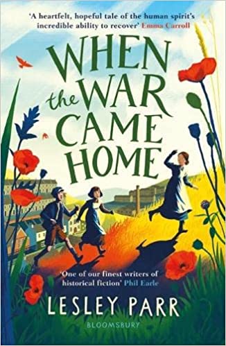 When The War Came Home by Lesley Parr