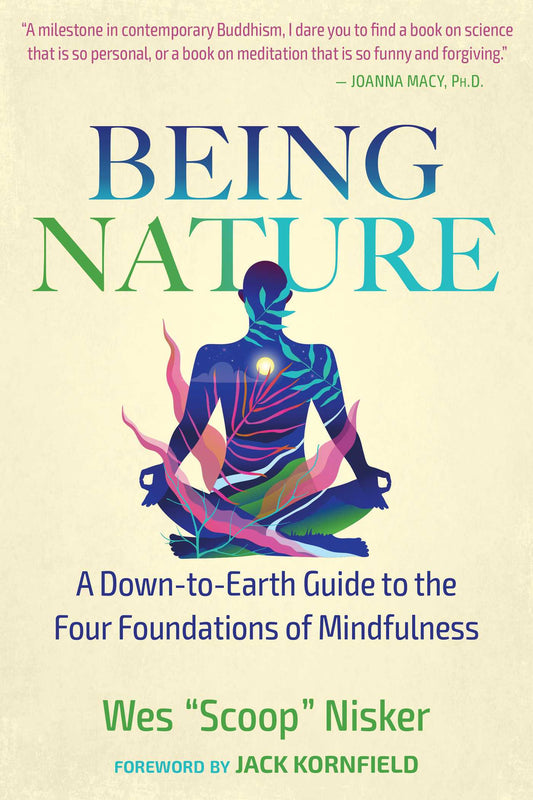 Being Nature by Wes Nisker