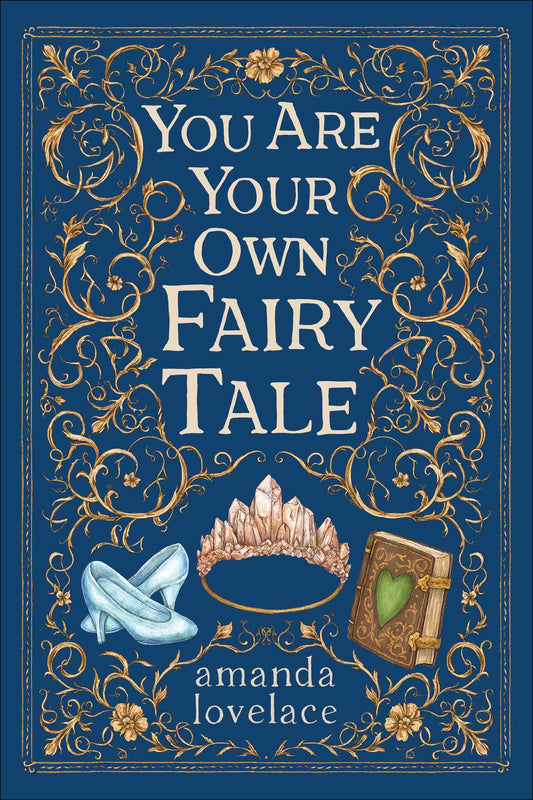 you are your own fairy tale by Lovelace Amanda