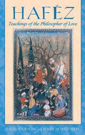 Hafez by Haleh Pourafzal & Roger Montagomery