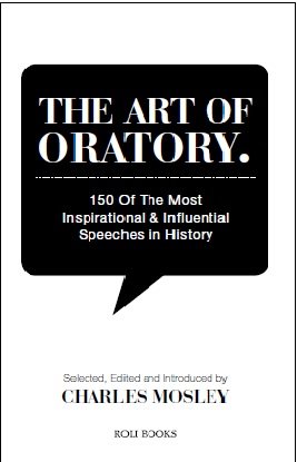 The Art of Oratory by Charles Mosley