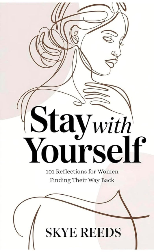 Stay with Yourself