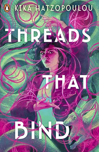 Threads That Bind by Kika Hatzopoulou
