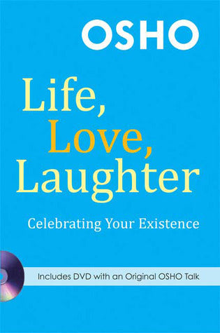 Life, Love, Laughter by Osho