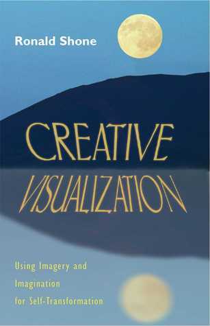 Creative Visualization by Ronald Shone