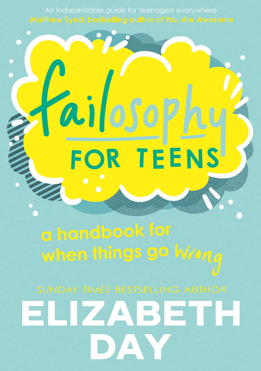 Failosophy for Teens by Kim Hankinson Elizabeth Day