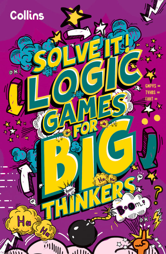 Solve It! â€” LOGIC GAMES FOR BIG THINKERS by Collins Kids