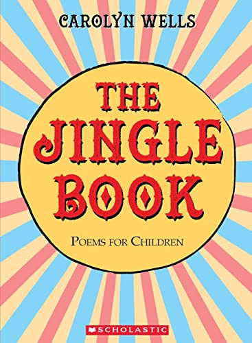 The Jingle Book: Poems for Children by Carolyn Wells