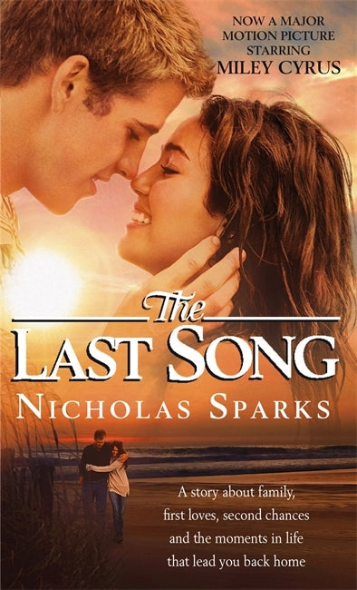 The Last Song : Film Tie-in by Nicholas Sparks
