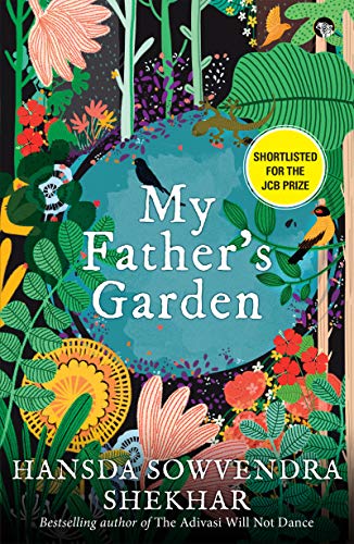 My Father's Garden Pb by Hansda Sowverndra Shekhar