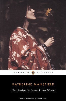 Garden Party & Other Stories by Katherine Mansfield