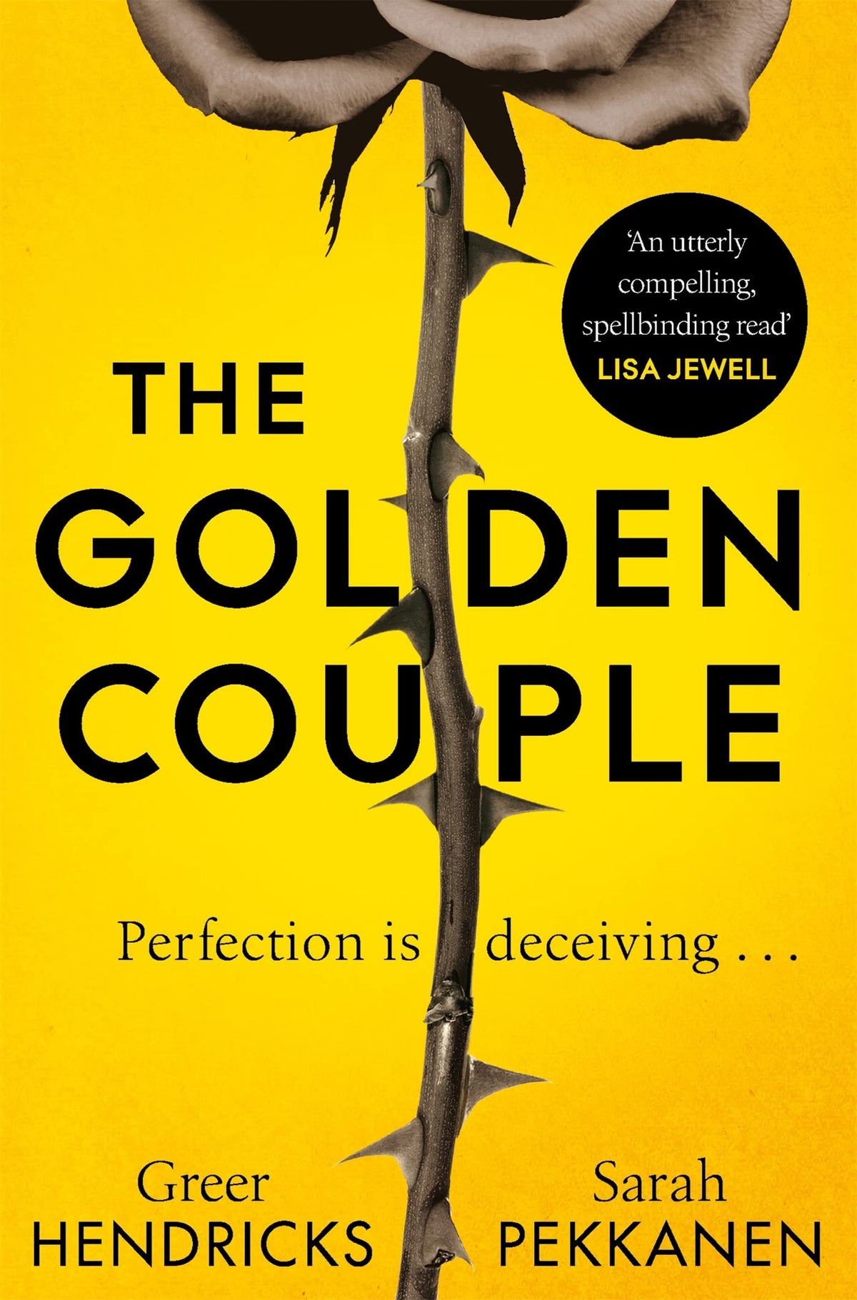 The Golden Couple by Greer Hendricks And Sarah Pekkanen