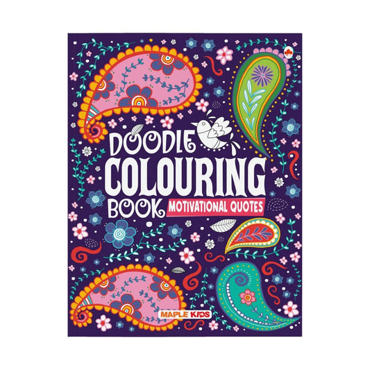 Doodle Colouring Book For Kids - Motivational Quotes by Maple Press