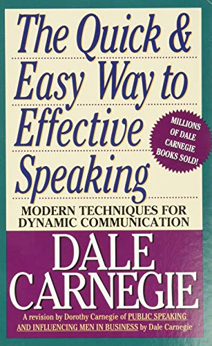 The Quick & Easy Way To Effective Speaking by Dale Carnegie