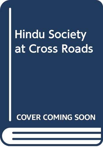 Hindu Society at Cross Roads by K M Panikkar