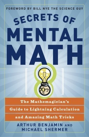 Secret of mental math by Benjamin Arthu