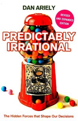 Predictably Irrational by Dan Arirly