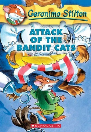 #08 Attack of the Bandit Cats by Geronimo Stilton