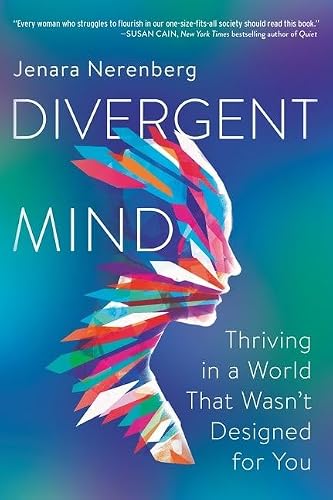 Divergent Mind by Jenara Nerenberg