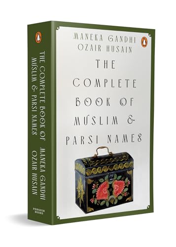 Complete Book of Muslim & Parsi Names by Menaka Gandhi