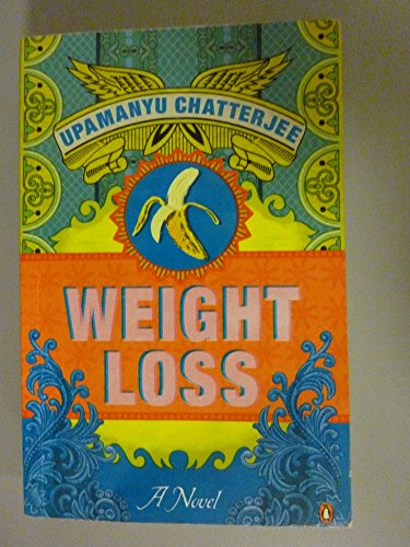 Weight Loss by Upamanyu Chatterjee