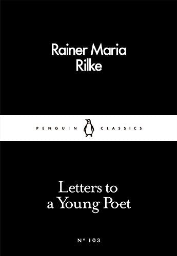 Letters To A Young Poet by Rainer Maria Rilke