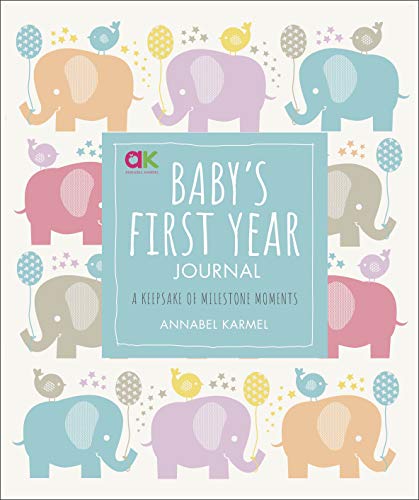 Baby'S First-Year Journal by Annabel Karmel