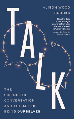 Talk by Alison Wood Brooks
