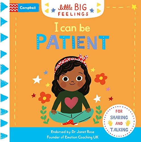 Little Big Feelings: I Can Be Patient by Campbell Books (cbb)