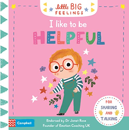 Little Big Feelings: I Like To Be Helpful by Campbell Books (cbb)