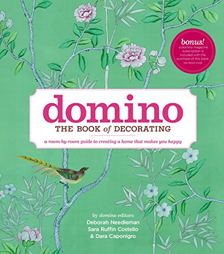 Domino: the Book of Decorating by Deborah Needleman