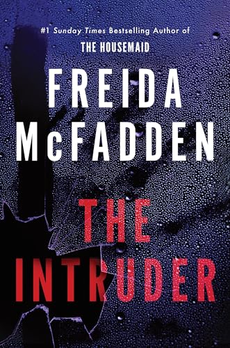 The Intruder by Freida Mcfadden
