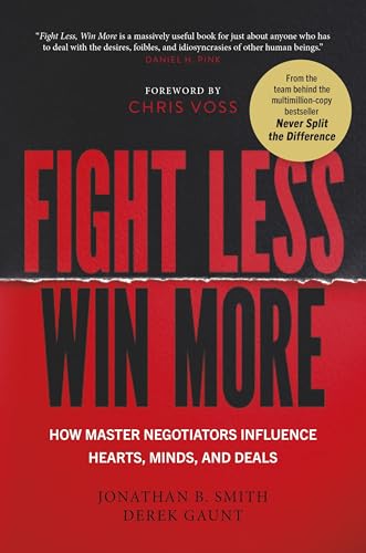 Fight Less, Win More by Jonathan B.,gaunt, Derek Smith
