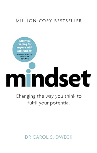 Mindset: How You Can Fulfil Your Potential by Carol Dweck