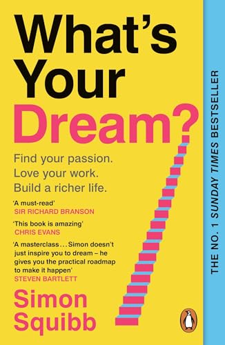 What'S Your Dream? by Simon Squibb