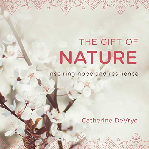 Gift of Nature by Catherine Devrye