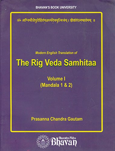 Modern English translation of The Rig Veda Samhitaa Vol. I by Dr. Prasanna C. Gatuam