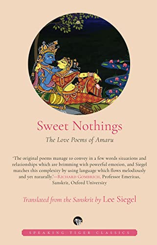Sweet Nothings: Love Poems By Amaru by Lee Seigel